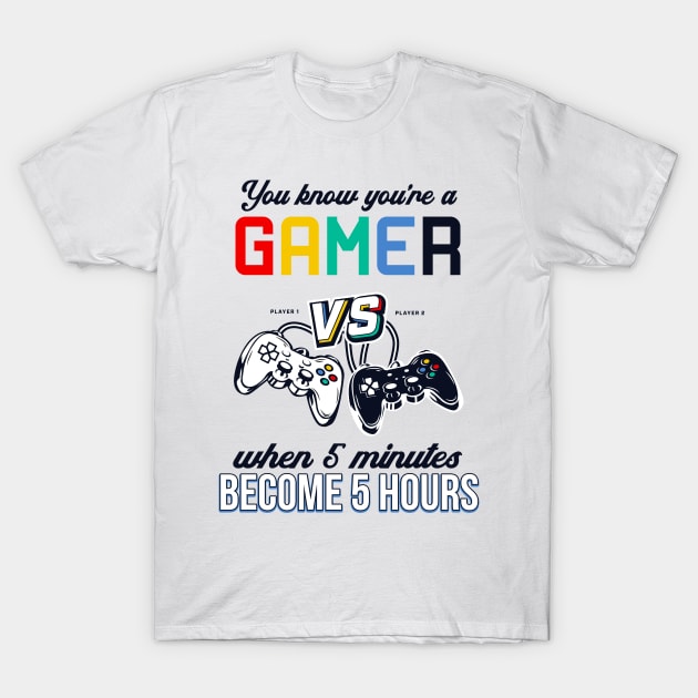 Gaming Funny Quote Controller Gamer Console T-Shirt by Foxxy Merch